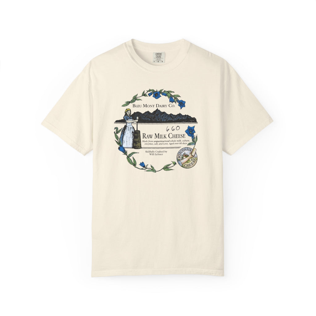 "Made with Love" The Original Bleu Mont Dairy  Raw Milk Cheese Label T-Shirt